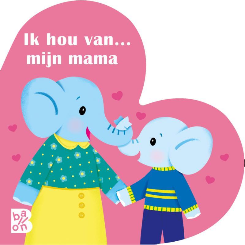 Omslag van boek: Ik hou van mama