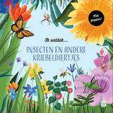 Ik ontdek insecten en andere kriebeldiertjes 1