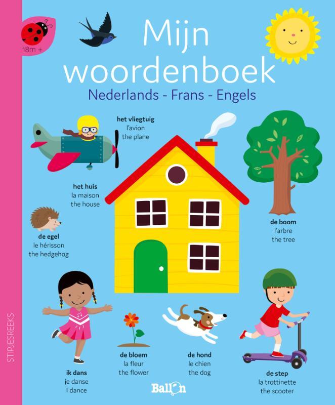 Omslag van boek: Mijn woordenboek - Nederlands, Frans, Engels