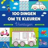 100 dingen om te kleuren: voertuigen 1