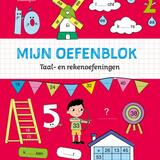 Mijn oefenblok: Taal- en rekenoefeningen 1