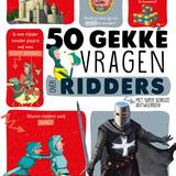 50 gekke vragen over ridders 1