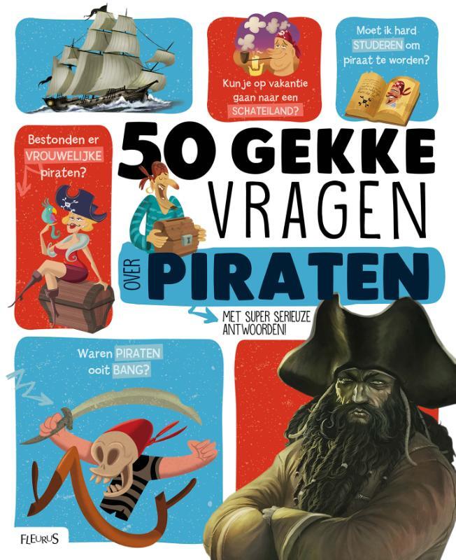 Omslag van boek: 50 gekke vragen over piraten