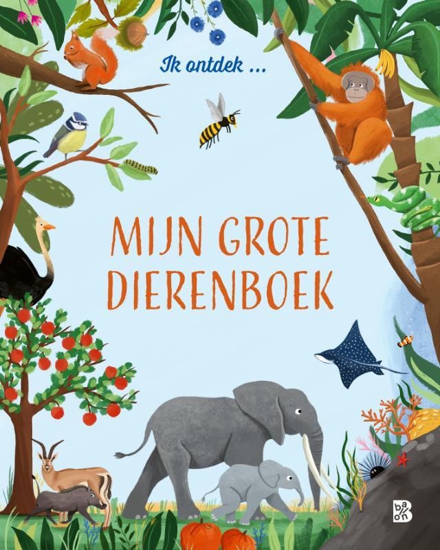 Omslag van boek: Mijn grote dierenboek