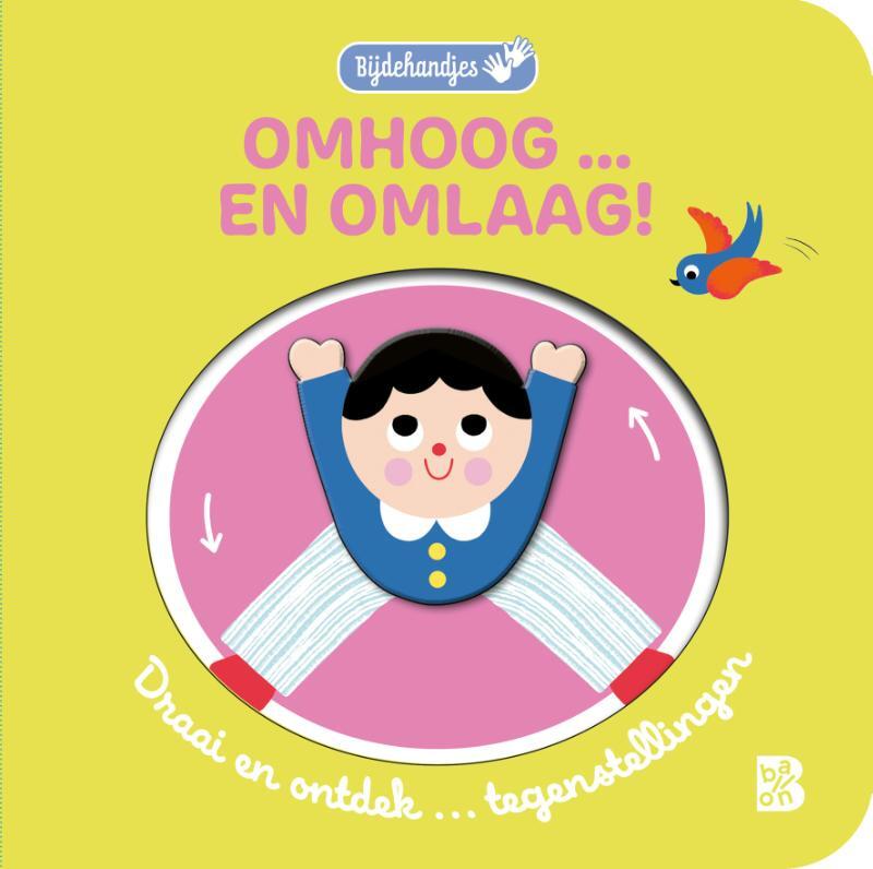Omslag van boek: Bijdehandjes: Omhoog ... en omlaag!